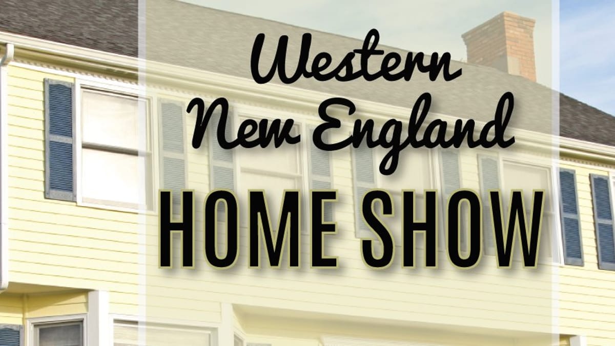Western New England Home Show