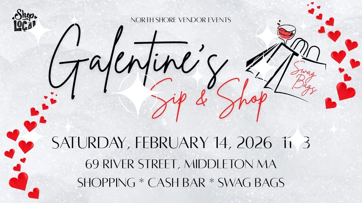 North Shore Vendor Events - Galentine's Sip and Shop
