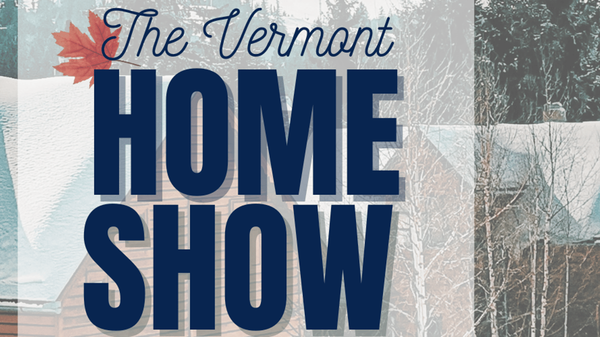 Vermont Home Show