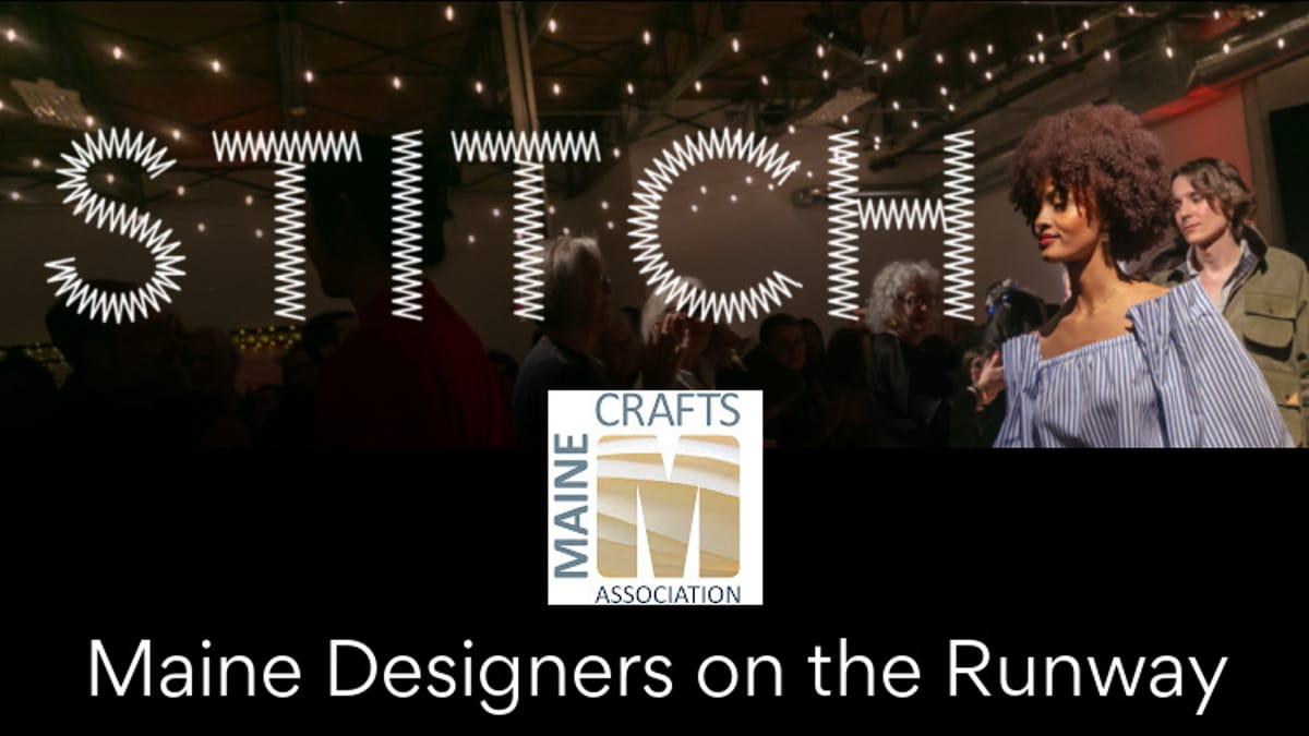 STITCH: Maine Designers on the Runway