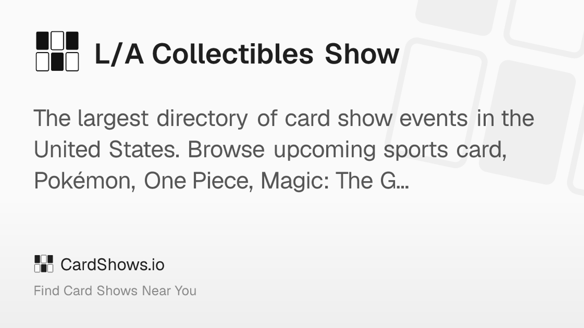 L/A Collectibles Show