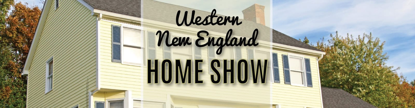 Western New England Home Show 2027