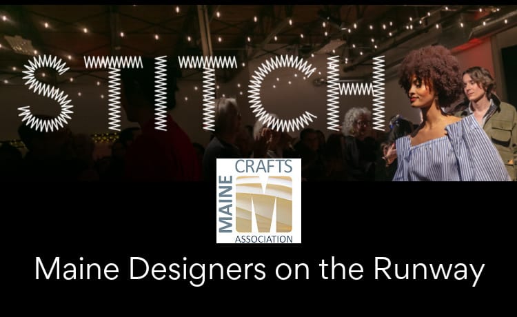 STITCH: Maine Designers on the Runway