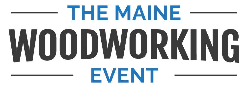 Maine Woodworking Event 2026