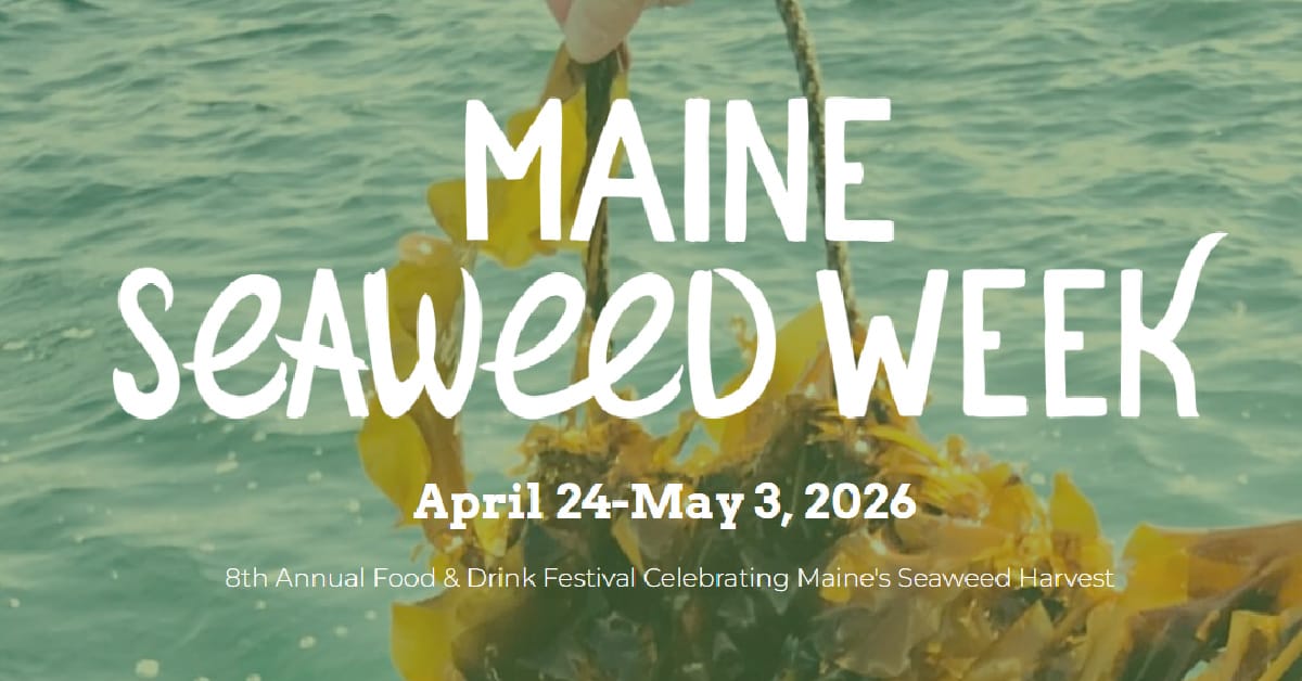 Maine Seaweed Week 2026