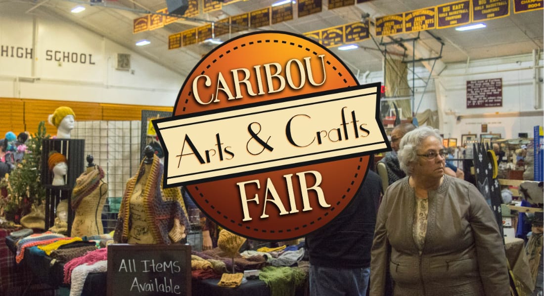 Caribou Craft Fair 2026