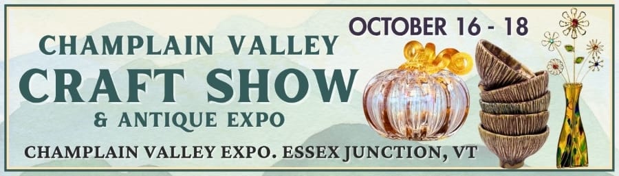 Champlain Valley Craft Show & Antique Expo 2026