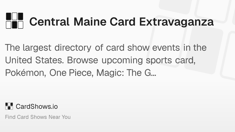 Photo of Central Maine Card Extravaganza 2026 event